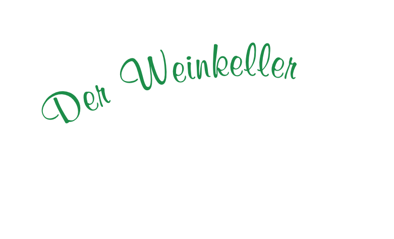 Der Weinkeller
